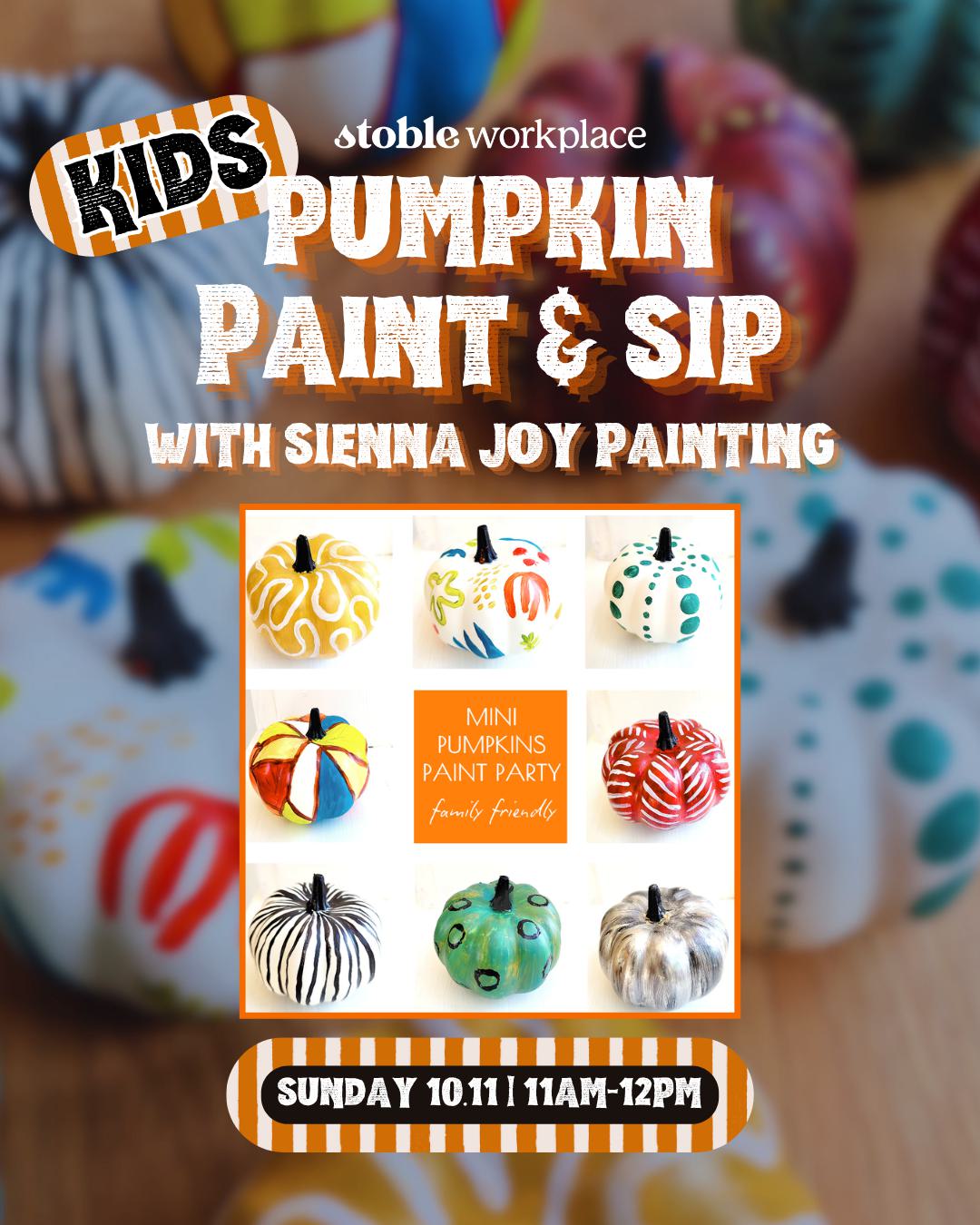 Kids Pumpkin Paint + Sip with Sienna Joy Painting