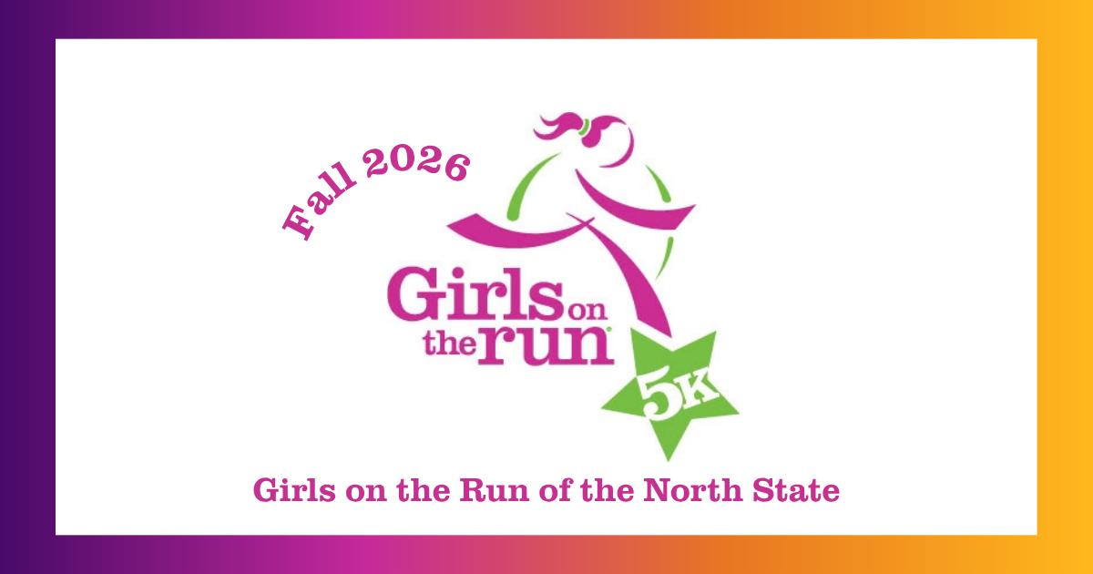 Girls on the Run of the North State Fall 2026 5K Fun Run